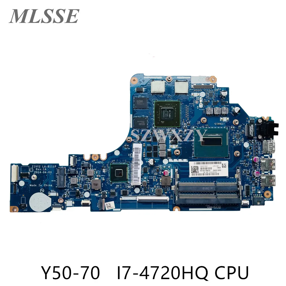 Използва се за Дънната платка на лаптоп Lenovo Y50-70 5B20H29166 LA-B111P 5B20H29166 с процесор I7-4720HQ GTX 960M 2 GB GPU 100% тествана Бърза Доставка0