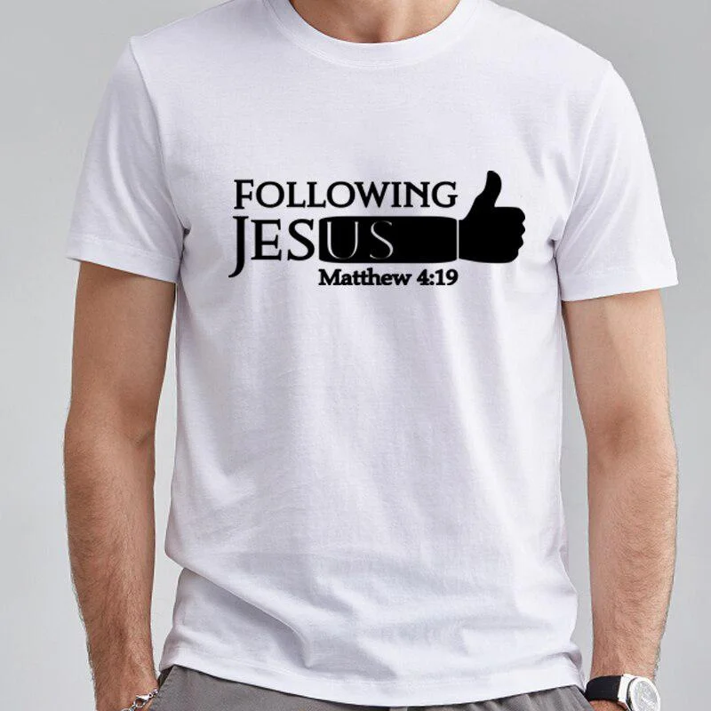 Followwing Jesus Матей 4 19 Мъжка Тениска с Принтом Религия Християнската Вяра Тениска с Бога в Светото Кръщение Roupas Ежедневни Облекла Унисекс1