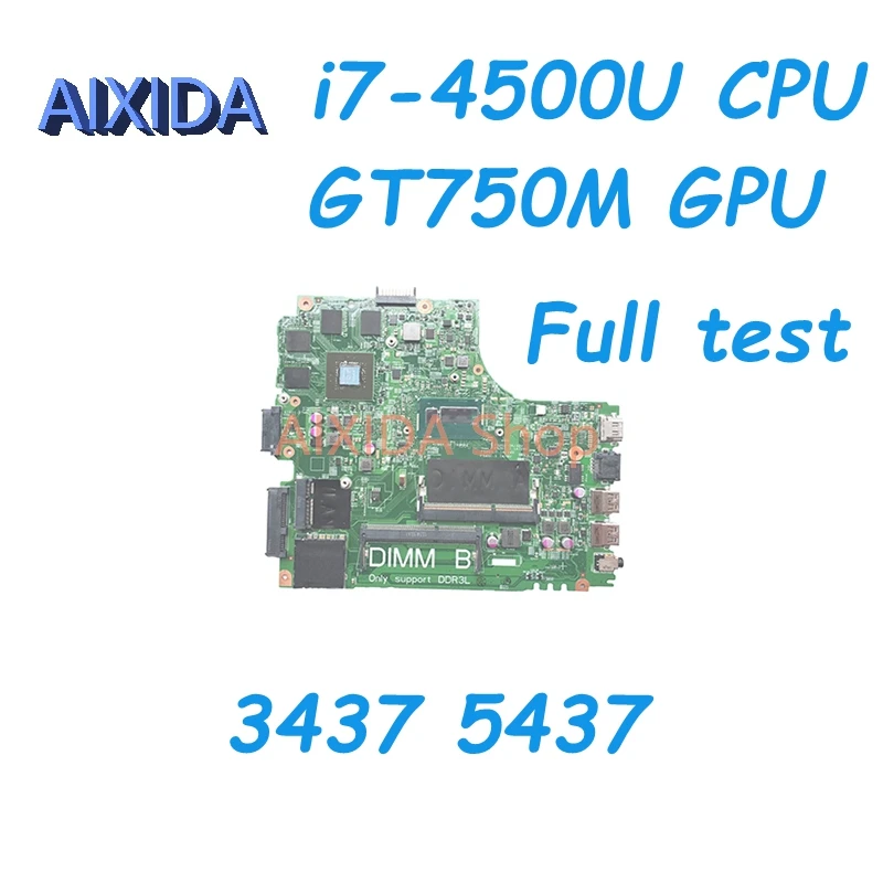 AIXIDA 12307-2 MB 01C6NT CN-01C6NT CN-0CN2DV дънна Платка за DELL Inspiron 3437 5437 дънна Платка на лаптоп i7-4500U CPU GT750M GPU0