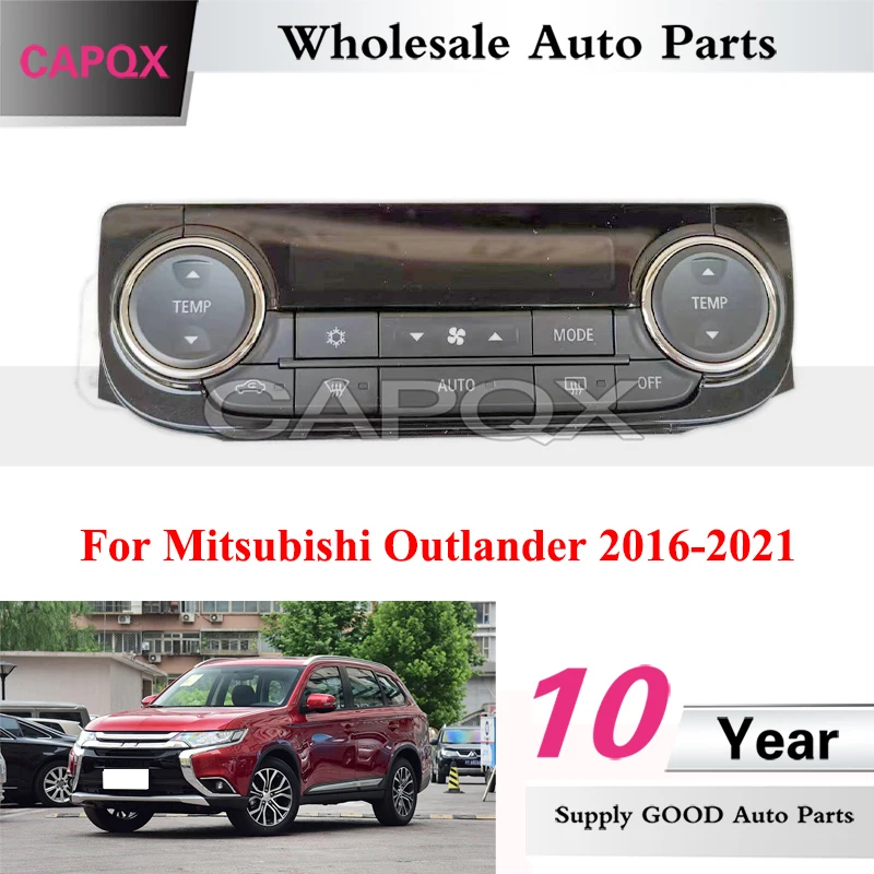 Ключ климатик CAPQX за Mitsubishi Outlander 2016-2021 Контролер климатик, Панел климатик в събирането на A/C0